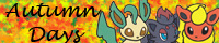 Autumn Days, a collection of Flareon and Leafeon