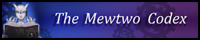 The Mewtwo Codex, a Mewtwo Collection
